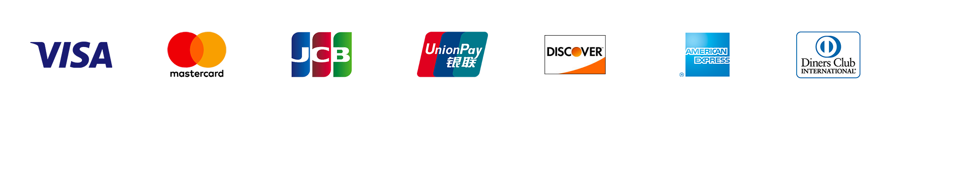 Visa, Mastercard, American Express, JCB, UnionPay, Discover, and Diners Club International